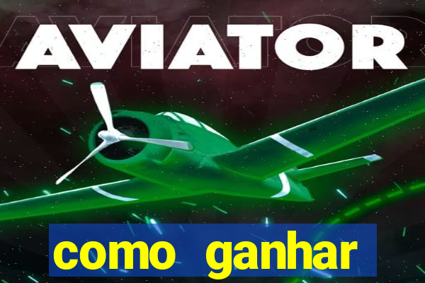 como ganhar dinheiro jogando aviator